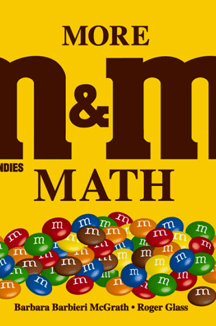 Cover of More M&M's Brand Chocolate Candies Math