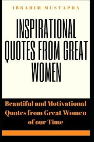 Cover of Inspirational Quotes from Great women