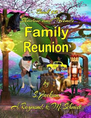 Book cover for Shadow and Friends Family Reunion