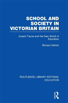 Cover of School and Society in Victorian Britain