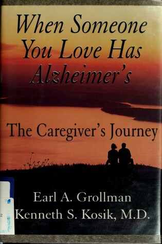 Cover of When Someone You Love Has Alzheimer'S