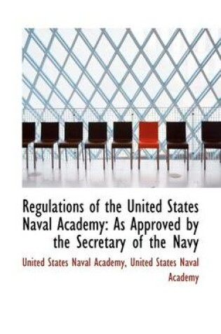 Cover of Regulations of the United States Naval Academy