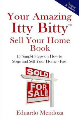 Cover of Your Amazing Itty Bitty Sell Your Home Book