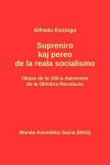 Book cover for Supreniro Kaj Pereo de la Reala Socialismo