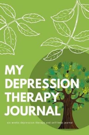 Cover of My Depression Therapy Journal