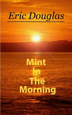 Book cover for Mint In The Morning
