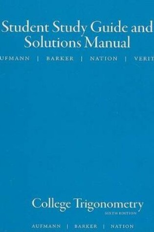 Cover of Student Solutions Manual for Aufmann/Barker/Nation's College  Trigonometry, 6th