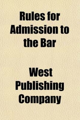 Cover of Rules for Admission to the Bar