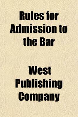 Book cover for Rules for Admission to the Bar