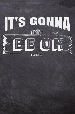 Book cover for It's Gonna Be Ok
