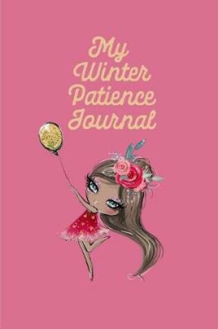 Cover of My Winter Patience Journal