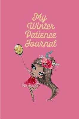 Book cover for My Winter Patience Journal