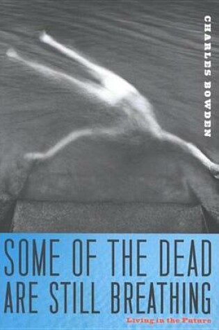 Cover of Some of the Dead Are Still Breathing