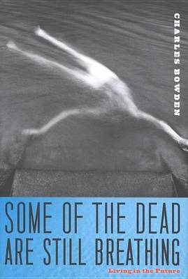 Book cover for Some of the Dead Are Still Breathing