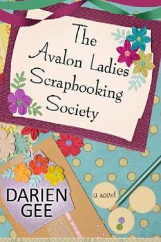 Cover of The Avalon Ladies Scrapbooking Society