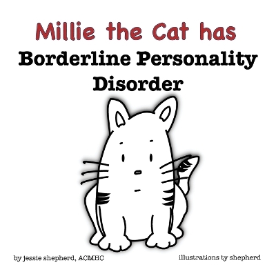 Book cover for Mille the Cat has Borderline Personality Disorder