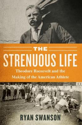 Book cover for The Strenuous Life