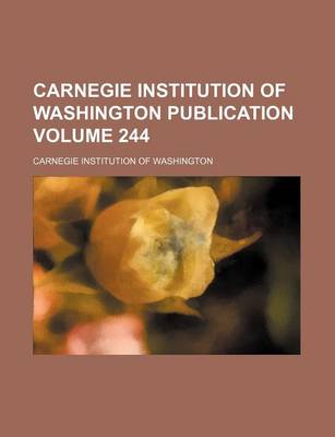 Book cover for Carnegie Institution of Washington Publication Volume 244