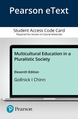 Book cover for Pearson Etext Multicultural Education in a Pluralistic Society -- Access Card