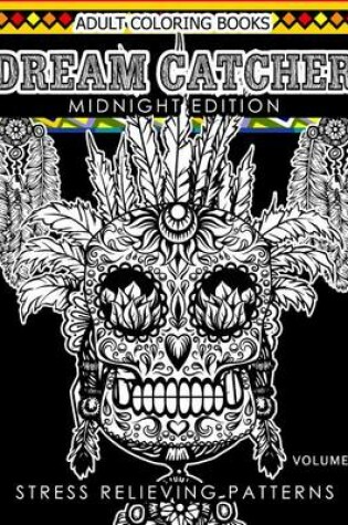 Cover of Dream Catcher Coloring Book Midnight Edition Vol.2