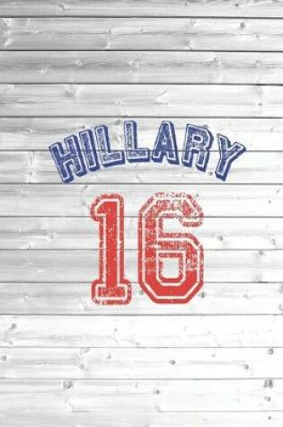 Cover of Hillary for president 2016 - Grunge Election Political Journal