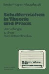 Book cover for Schulfernsehen in Theorie Und Praxis