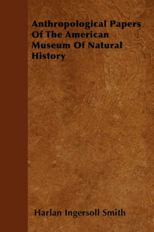 Cover of Anthropological Papers Of The American Museum Of Natural History