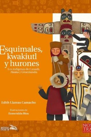 Cover of Esquimales, Kwakiutl Y Hurones