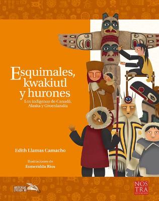 Book cover for Esquimales, Kwakiutl Y Hurones