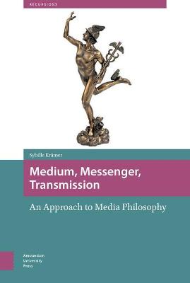 Book cover for Medium, Messenger, Transmission