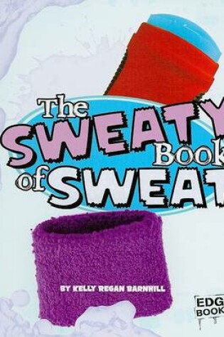 Cover of The Sweaty Book of Sweat