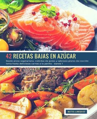 Book cover for 42 Recetas Bajas en Az�car - banda 1