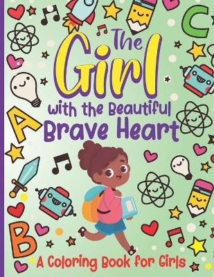 Book cover for The Girl With the Beautiful Brave Heart