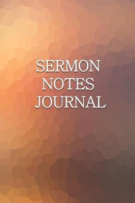 Book cover for Sermon Notes Journal