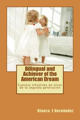 Book cover for Bilingual and Achiever of the American Dream