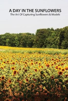 Book cover for A day in the sunflowers