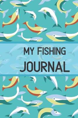 Book cover for My Fishing Journal