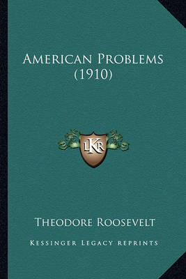 Book cover for American Problems (1910) American Problems (1910)