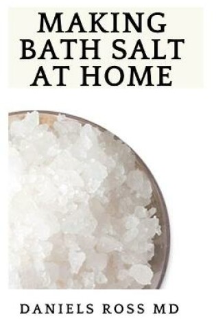 Cover of Making Bath Salt at Home