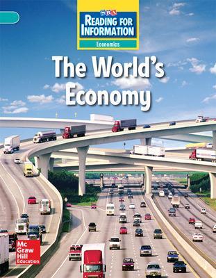 Book cover for Reading for Information, Above Student Reader, Economics - The World's Economy, Grade 4