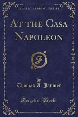 Book cover for At the Casa Napoleon (Classic Reprint)