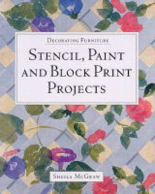 Book cover for Stencil, Paint and Block Print Projects