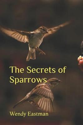 Book cover for The Secrets of Sparrows