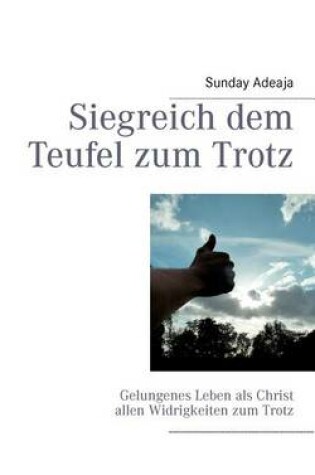 Cover of Siegreich dem Teufel zum Trotz