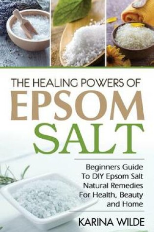 Cover of The Healing Powers Of Epsom Salt