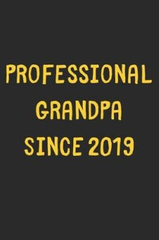 Cover of Professional Grandpa Since 2019