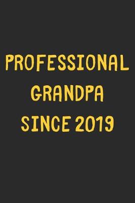 Book cover for Professional Grandpa Since 2019