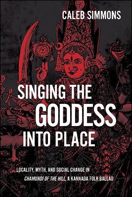 Book cover for Singing the Goddess into Place