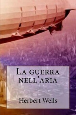 Cover of La Guerra Nell'aria