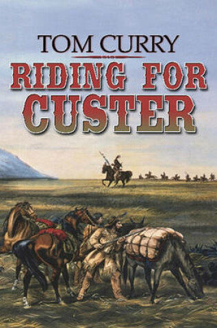 Cover of Riding for Custer